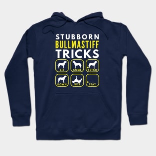 Stubborn Bullmastiff Tricks - Dog Training Hoodie